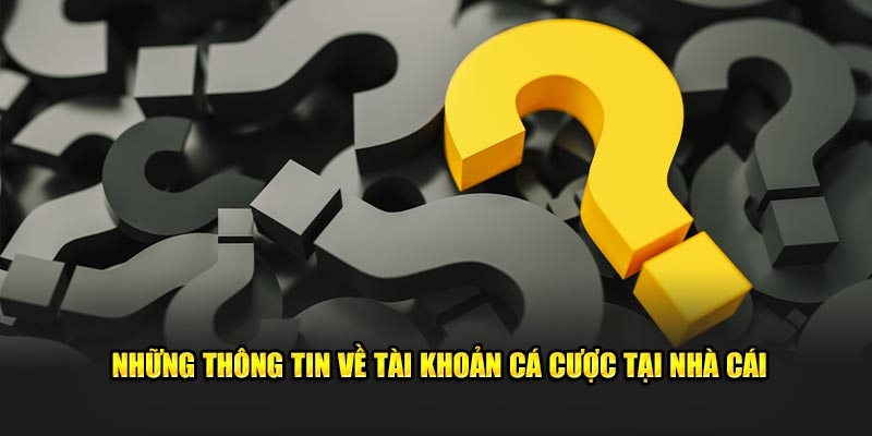 FAQ - Câu hỏi liên quan về đăng ký tài khoản mới