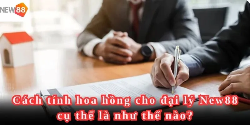 Cách tính hoa hồng minh bạch cho tất cả người chơi